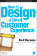 How to Design a Great Customer Experience