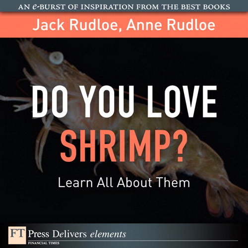 Do You Love Shrimp? Learn All About Them