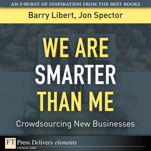 We Are Smarter Than Me: Crowdsourcing New Businesses