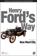 Henry Ford's Way
