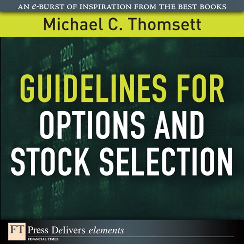 Guidelines for Options and Stock Selection