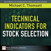 Technical Indicators for Stock Selection