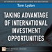Taking Advantage of International Investment Opportunities