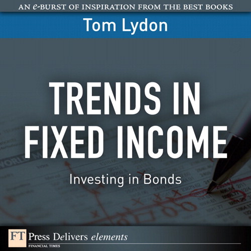 Trends in Fixed Income: Investing in Bonds