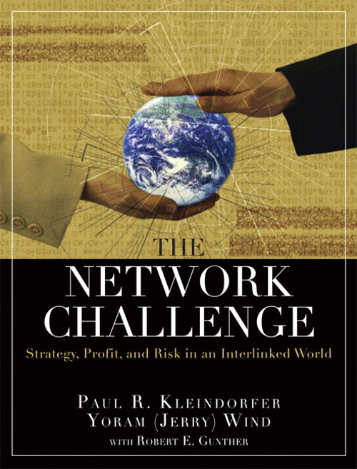 Network Challenge (paperback), The: Strategy, Profit, and Risk in an Interlinked World