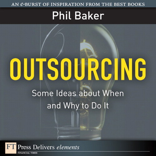 Outsourcing: Some Ideas about When and Why to Do It