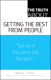 Truth About Getting the Best From People, The