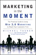 Marketing in the Moment