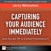 Capturing Your Audience Immediately (and You are Off to a Great Presentation!)