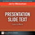Presentation Slide Text: Less Is More
