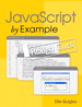 JavaScript by Example, Rough Cuts, 2nd Edition