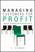 Managing Customers for Profit: Strategies to Increase Profits and Build Loyalty, Adobe Reader