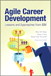 Agile Career Development: Lessons and Approaches from IBM