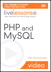 PHP & MySQL (LiveLessons Video Training)