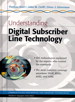  Understanding Digital Subscriber Line Technology  photo