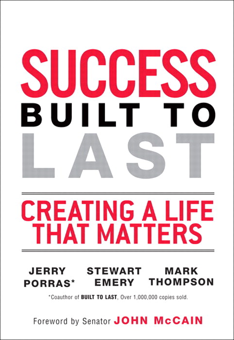 Success Built to Last: Creating a Life that Matters (paperback)