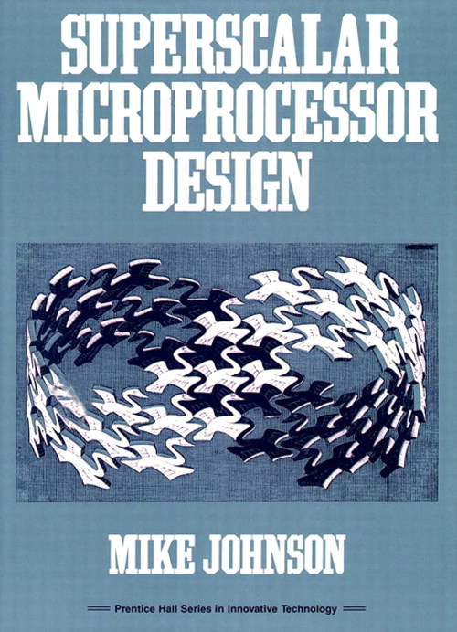Superscalar Microprocessors Design