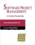Software Project Management:  A Unified Framework