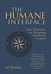 Humane Interface, The: New Directions for Designing Interactive Systems