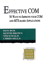Effective COM: 50 Ways to Improve Your COM and MTS-based Applications