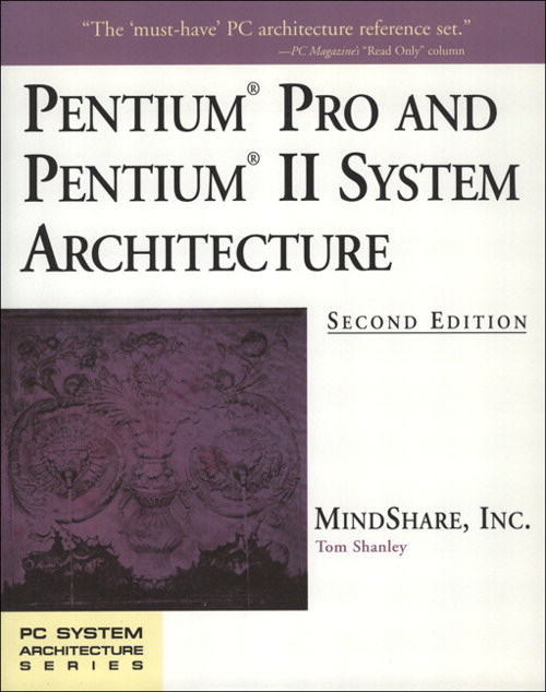 Pentium Processor System Architecture, 2nd Edition