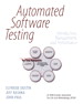 Automated Software Testing:  Introduction, Management, and Performance: Introduction, Management, and Performance