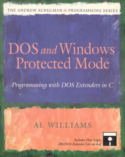 Dos and Windows Protected Mode: Programming with DOS Extenders in C