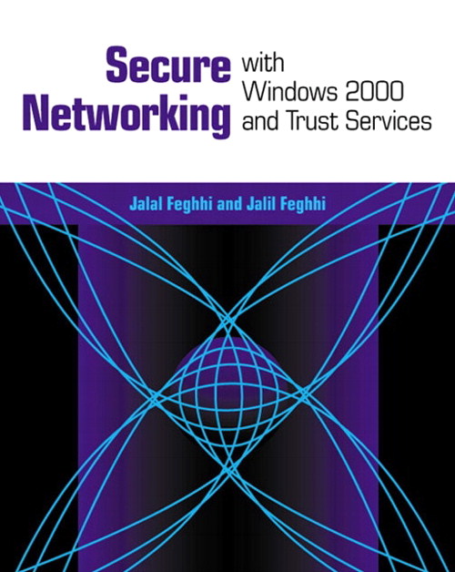 Secure Networking With Windows 2000 and Trust Services