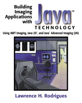 Book cover for request_ebook Building Imaging Applications with Java TM Technology Using AWT Imaging Java 2D TM and Java TM Advanced Imaging JAI