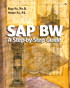 SAP® BW:  A Step-by-Step Guide: A Step-by-Step Guide