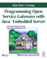 Programming Open Service Gateways with Java Embedded Server™ Technology