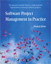 Software Project Management in Practice