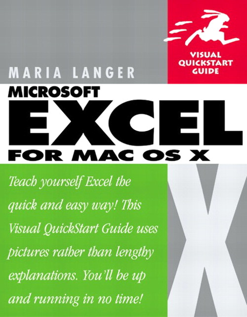 Excel X for Mac OS X: Visual QuickStart Guide