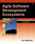 Agile Software Development Ecosystems