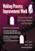 Making Process Improvement Work: A Concise Action Guide for Software Managers and Practitioners