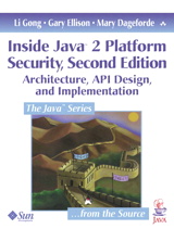 Inside Java™ 2 Platform Security: Architecture, API Design, and Implementation, 2nd Edition
