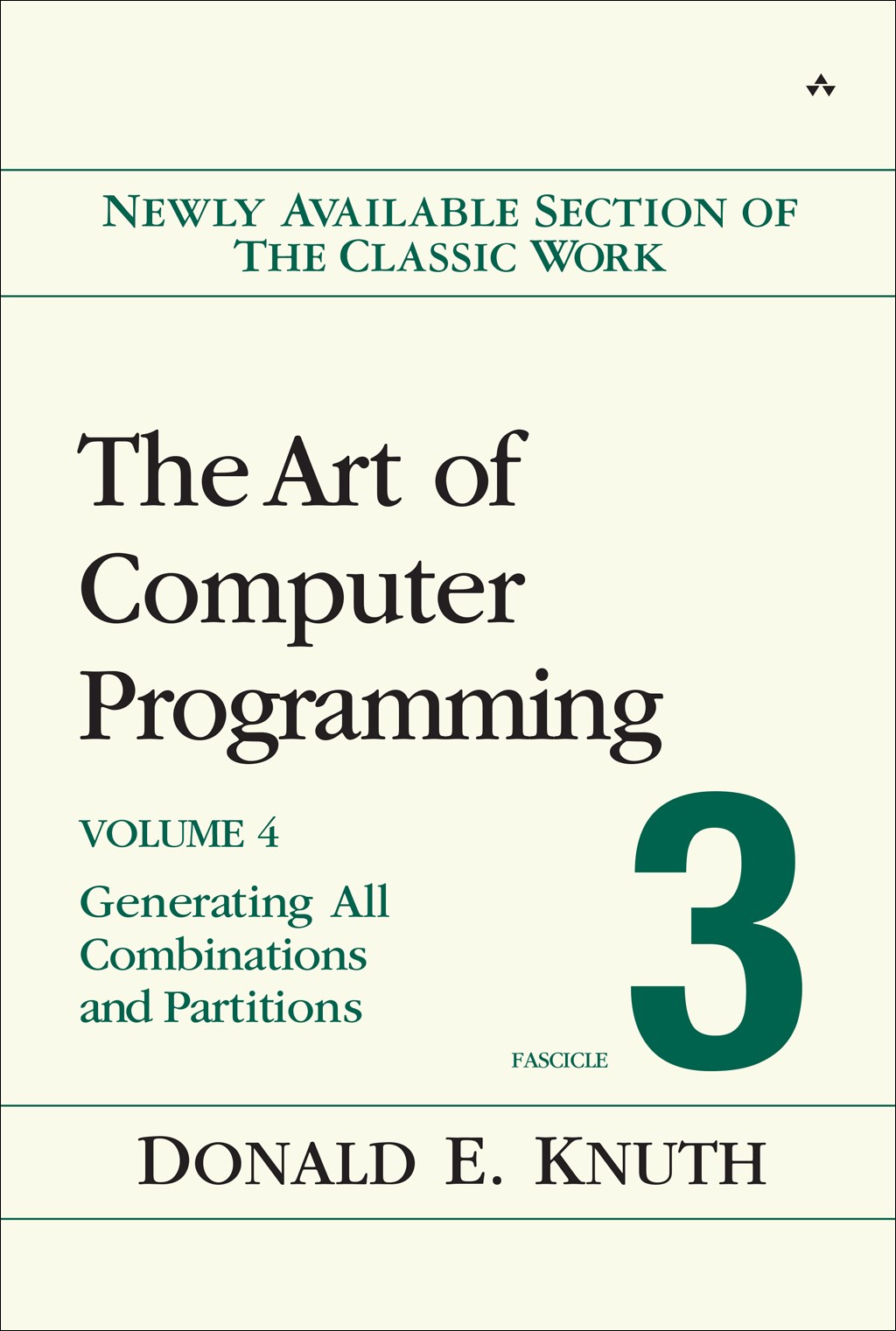 Art of Computer Programming, Volume 4, Fascicle 3, The: Generating All Combinations and Partitions