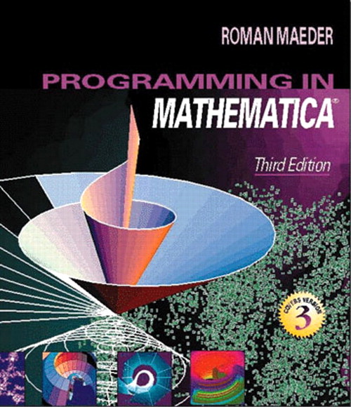 Programming in Mathematica, 3rd Edition