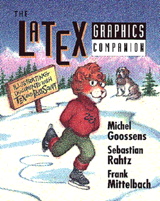 LaTeX Graphics Companion, The: Illustrating Documents with TeX and Postscript®