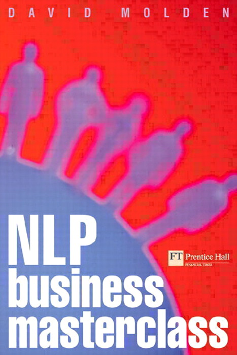 NLP Business Masterclass: Skills for realising human potential