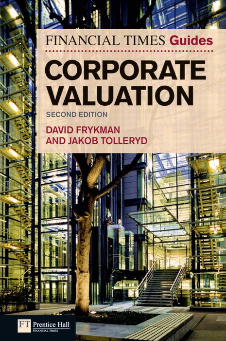 The Financial Times Guide to Corporate Valuation, 2nd Edition