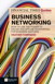 FT Guide to Business Networking: How to use the power of online and offline networking for business success