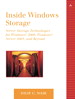 Inside Windows Storage: Server Storage Technologies for Windows® 2000, Windows® Server 2003 and Beyond