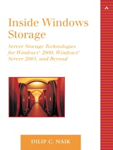Inside Windows Storage: Server Storage Technologies for Windows® 2000, Windows® Server 2003 and Beyond