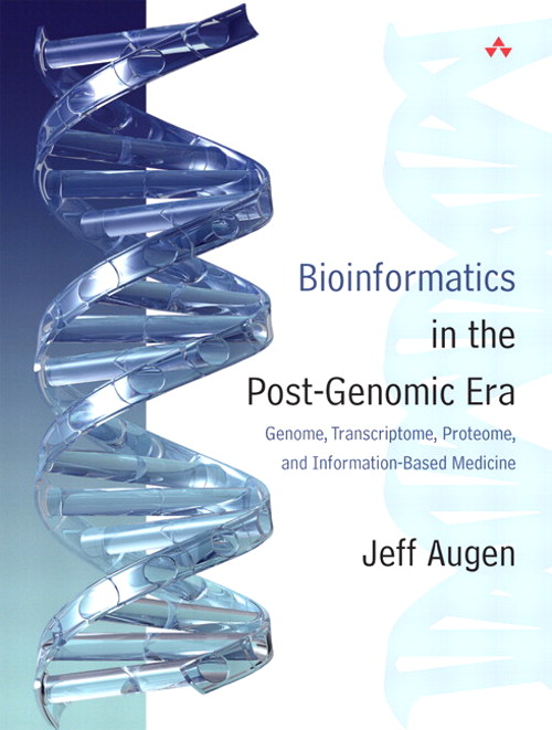 Bioinformatics in the Post-Genomic Era: Genome, Transcriptome, Proteome, and Information-Based Medicine