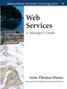 Web Services: A Manager's Guide
