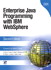 Enterprise Java™ Programming with IBM® WebSphere®, 2nd Edition