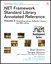 .NET Framework Standard Library Annotated Reference, Volume 2: Networking Library, Reflection Library, and XML Library