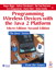 Programming Wireless Devices with the Java™2 Platform, Micro Edition, 2nd Edition