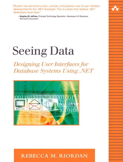 Seeing Data: Designing User Interfaces for Database Systems Using .NET
